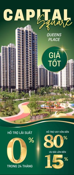 standee ra mắt căn hộ Capital Square 2 - tòa Queens Place với giá tốt